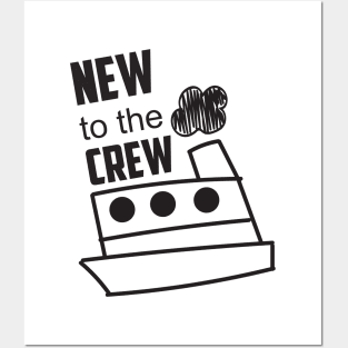 NEW TO THE CREW FAMILY MEMBER QUOTES Posters and Art